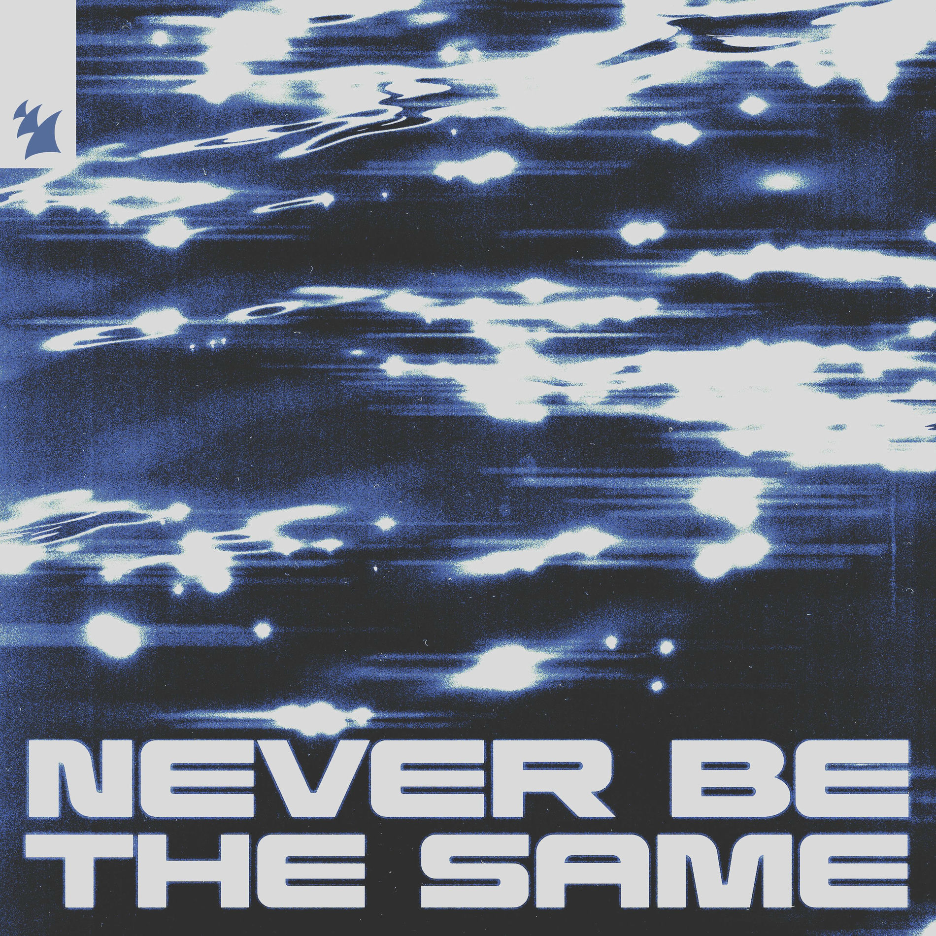 Album cover of Never Be The Same