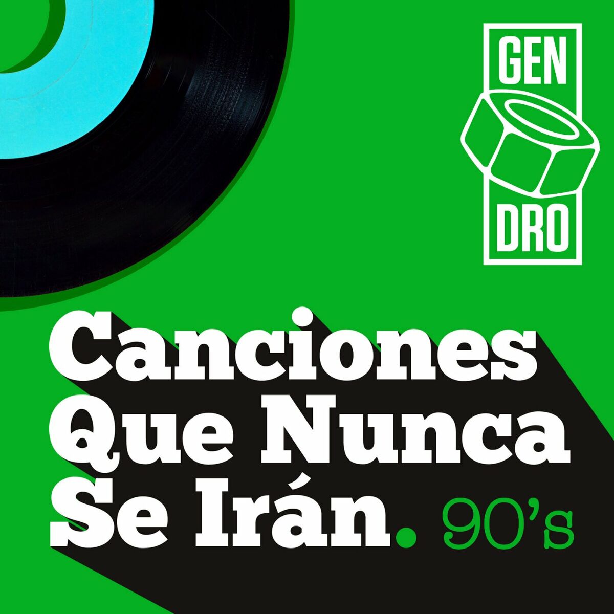 Album cover of Canciones que nunca se irán. Los 90