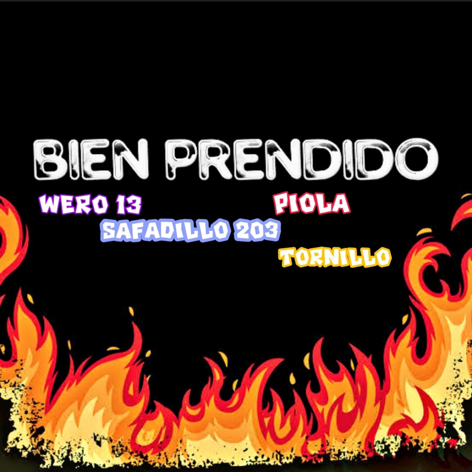 Album cover of Bien Prendido (feat. Safadillo 203, Piola & Tornillo)