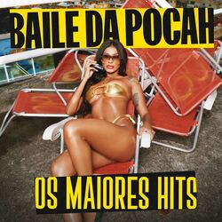 Cover of Baile da POCAH - Os Maiores Hits