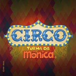 Cover of Circo Turma da Mônica: O Primeiro Circo do Novo Mundo