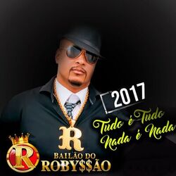 Cover of Tudo É Tudo Nada É Nada (2017)