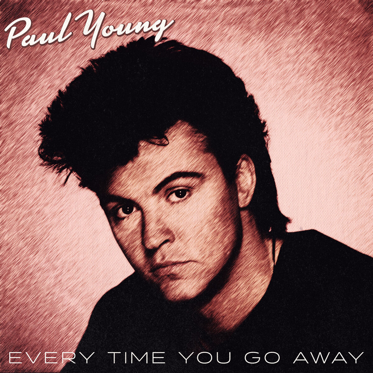 Album cover of Every Time You Go Away