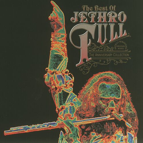 Jethro Tull - The Anniversary Collection | Deezer