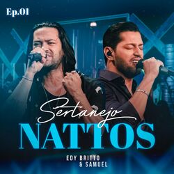 Cover of Sertanejo Nattos, Ep. 01 (Ao Vivo)