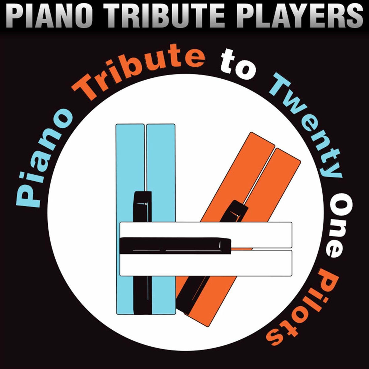 Album cover of Piano Tribute to Twenty One Pilots