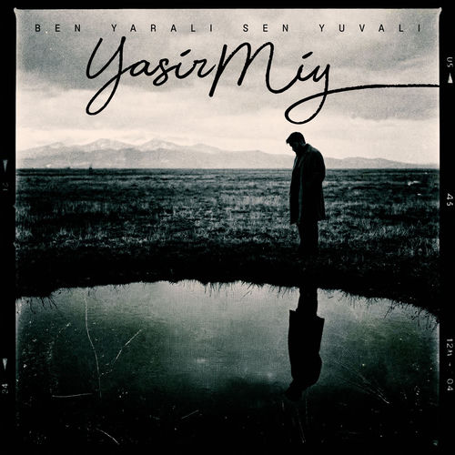 Yeni single: Yasir Miy - Ben Yaralı Sen Yuvalı