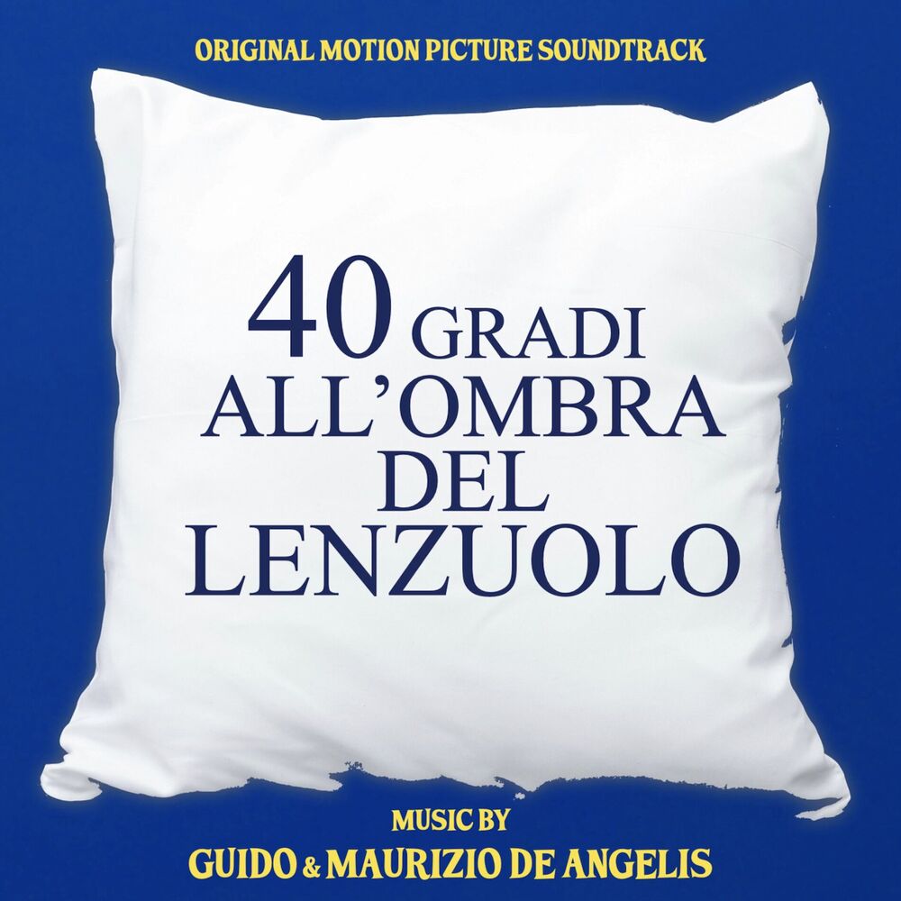 Picture of 40 Gradi all'ombra del lenzuolo (Original Motion Picture Soundtrack)