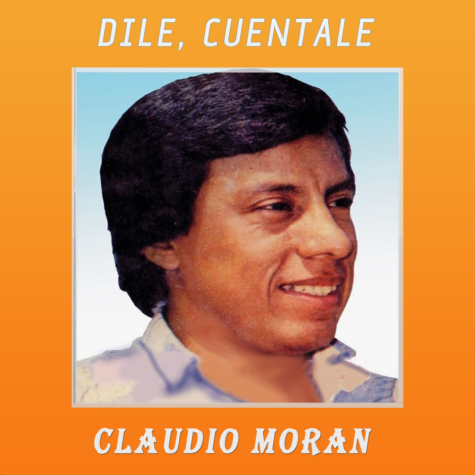 Album cover of Dile, Cuentale