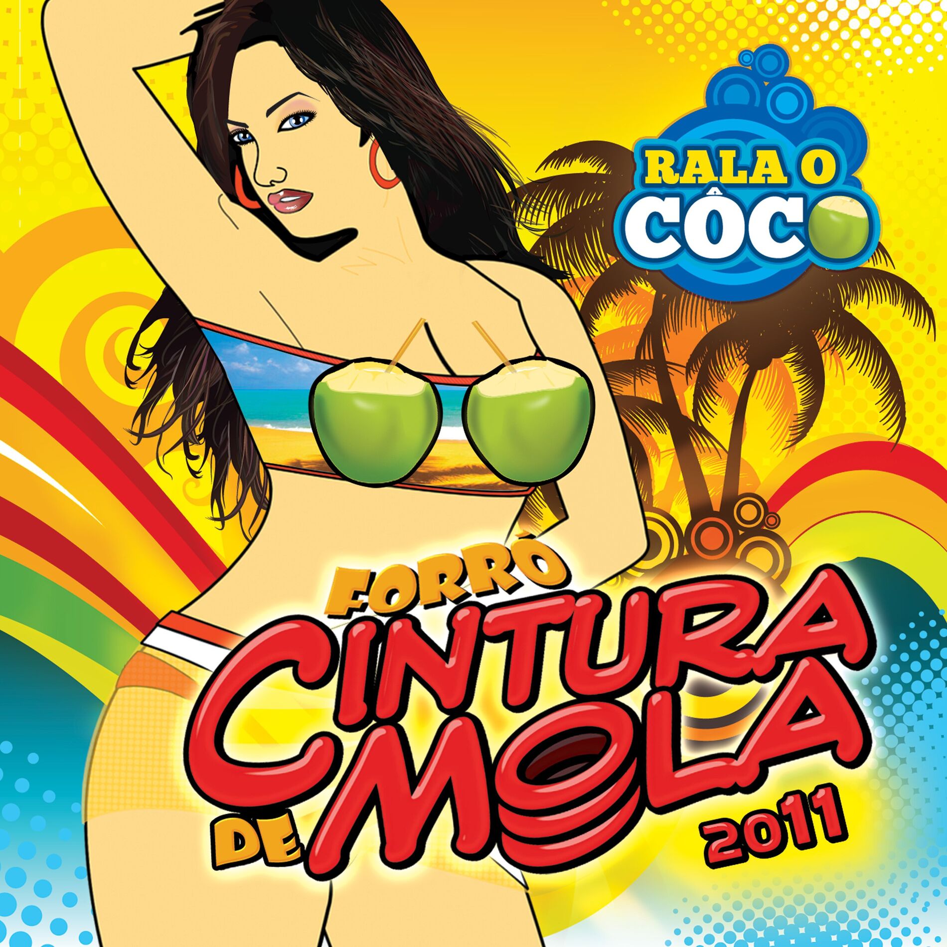Album cover of Rala o Côco 2011