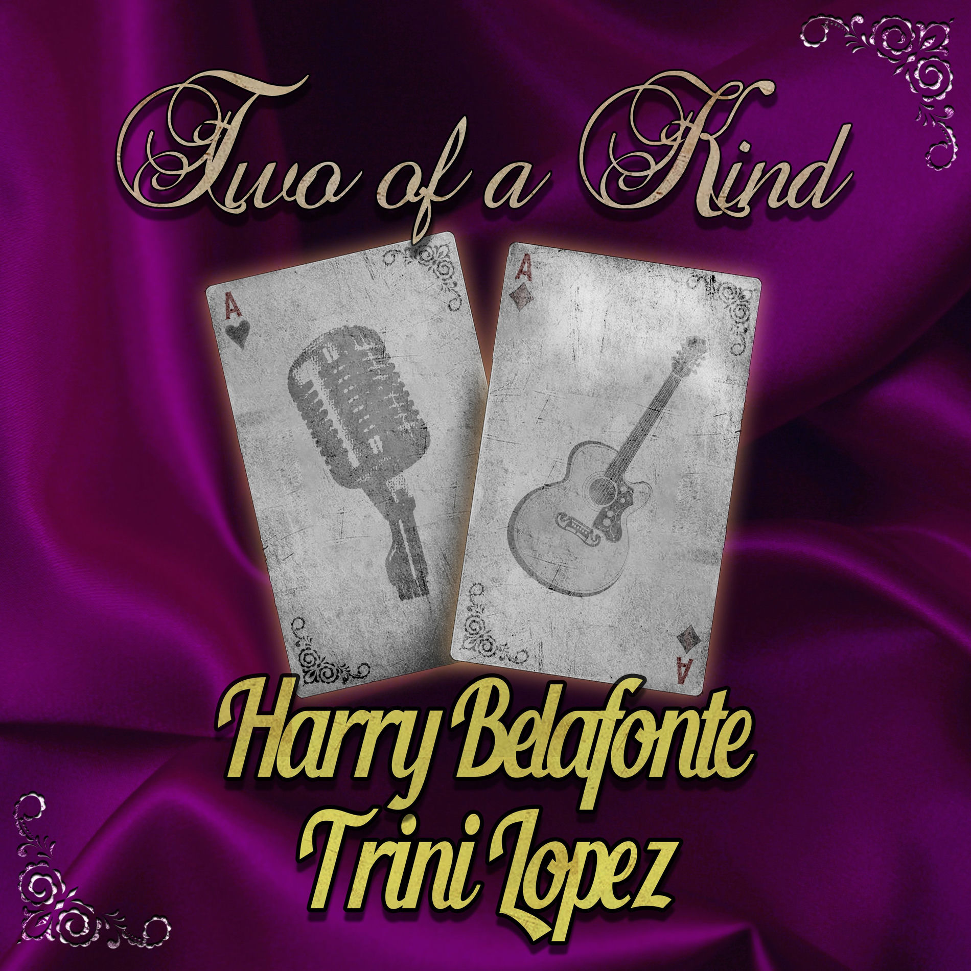 Album cover of Two of a Kind: Harry Belafonte & Trini Lopez