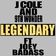 Legendary