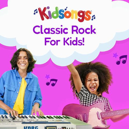 Kidsongs Classic Rock for Kids! Deezer