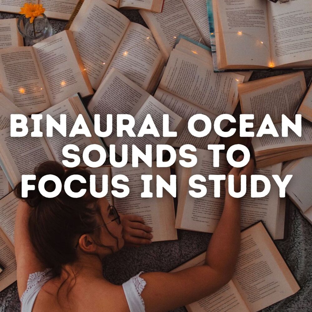 Picture of Binaural Ocean Sounds to Focus in Study
