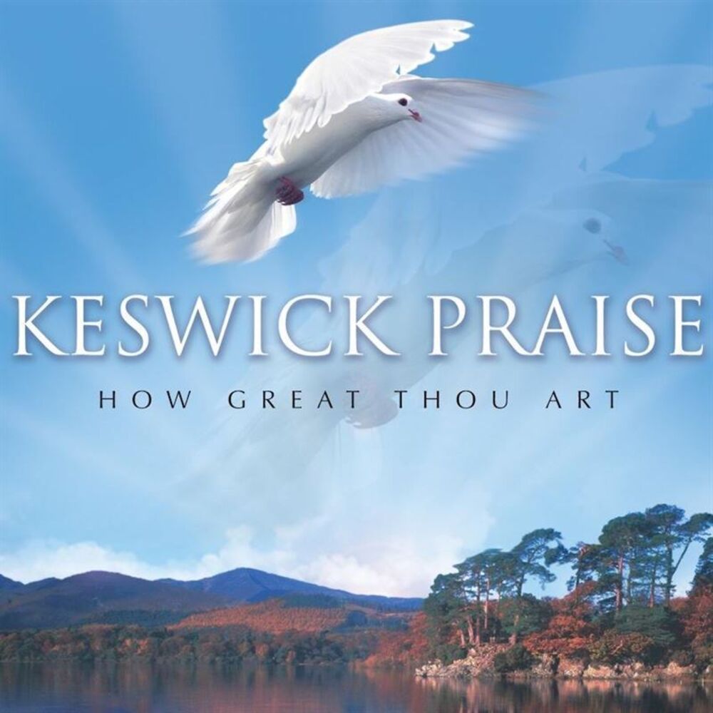 Picture of Keswick Praise: How Great Thou Art (Live)