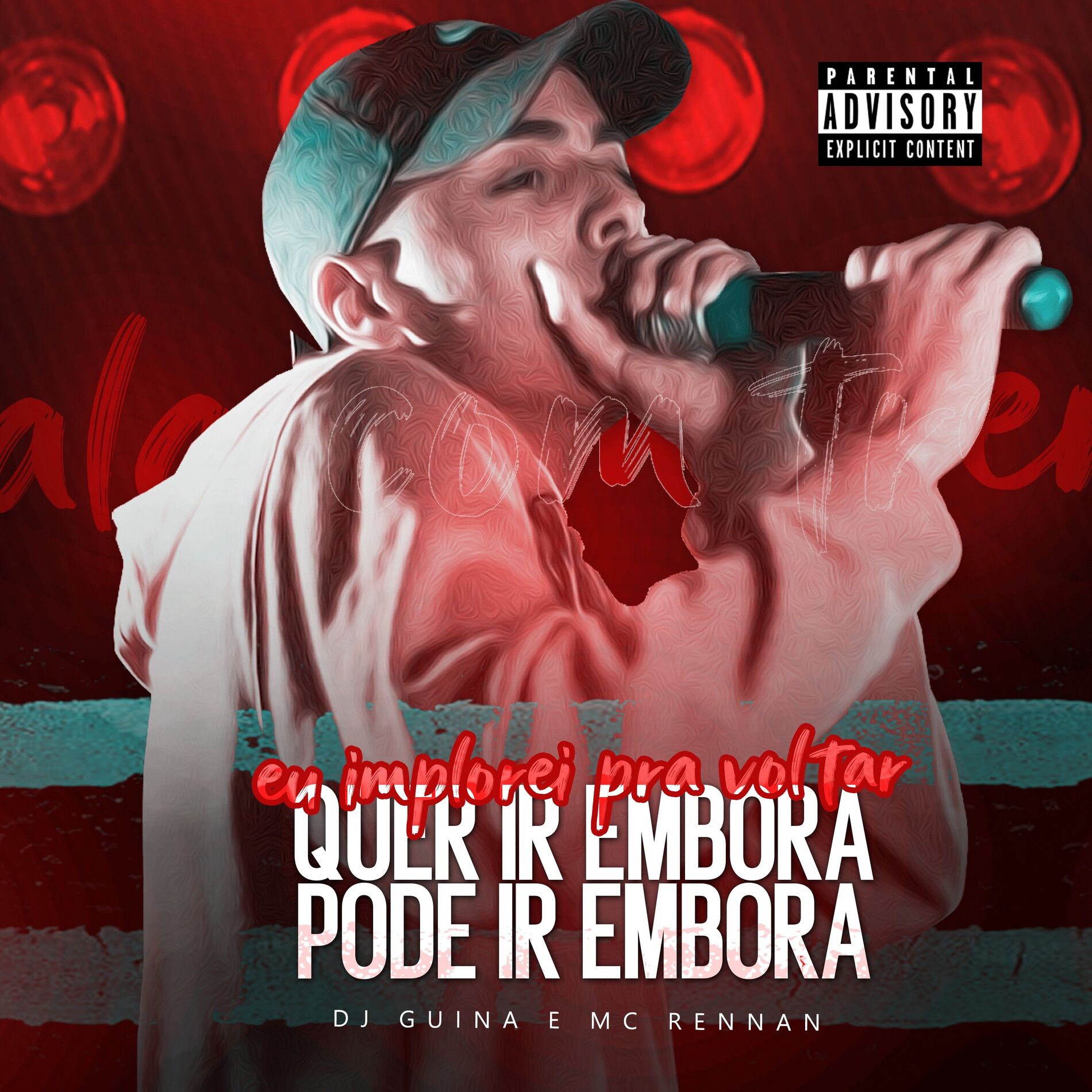 Album cover of Eu Implorei pra Voltar, Quer Ir Embora Pode Ir Embora