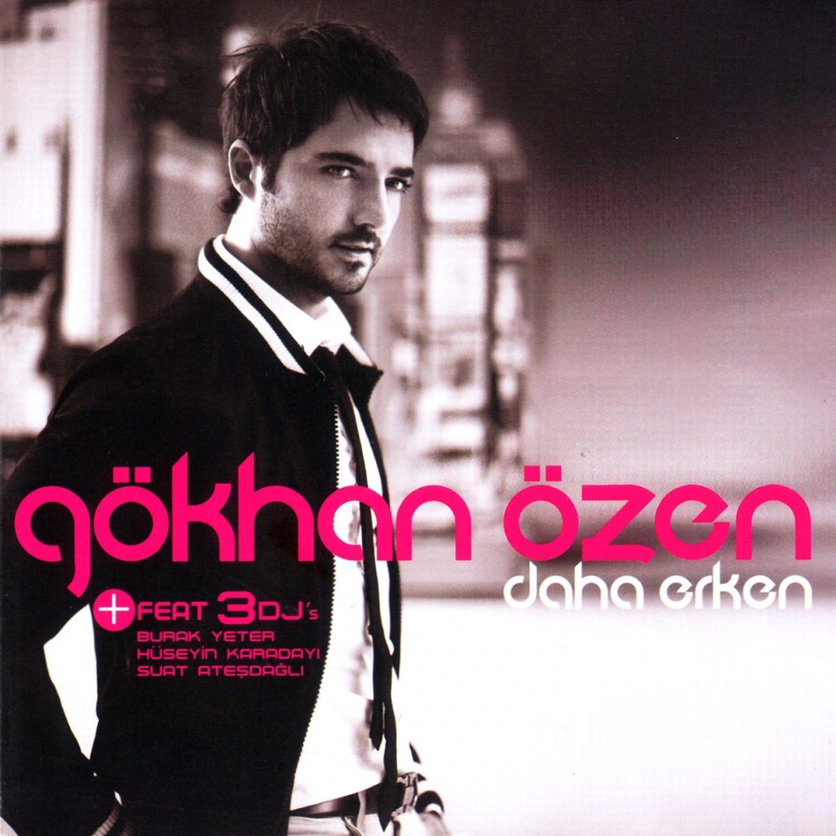 Album cover of Daha Erken