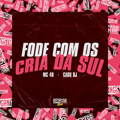 Fode Com os Cria da Sul