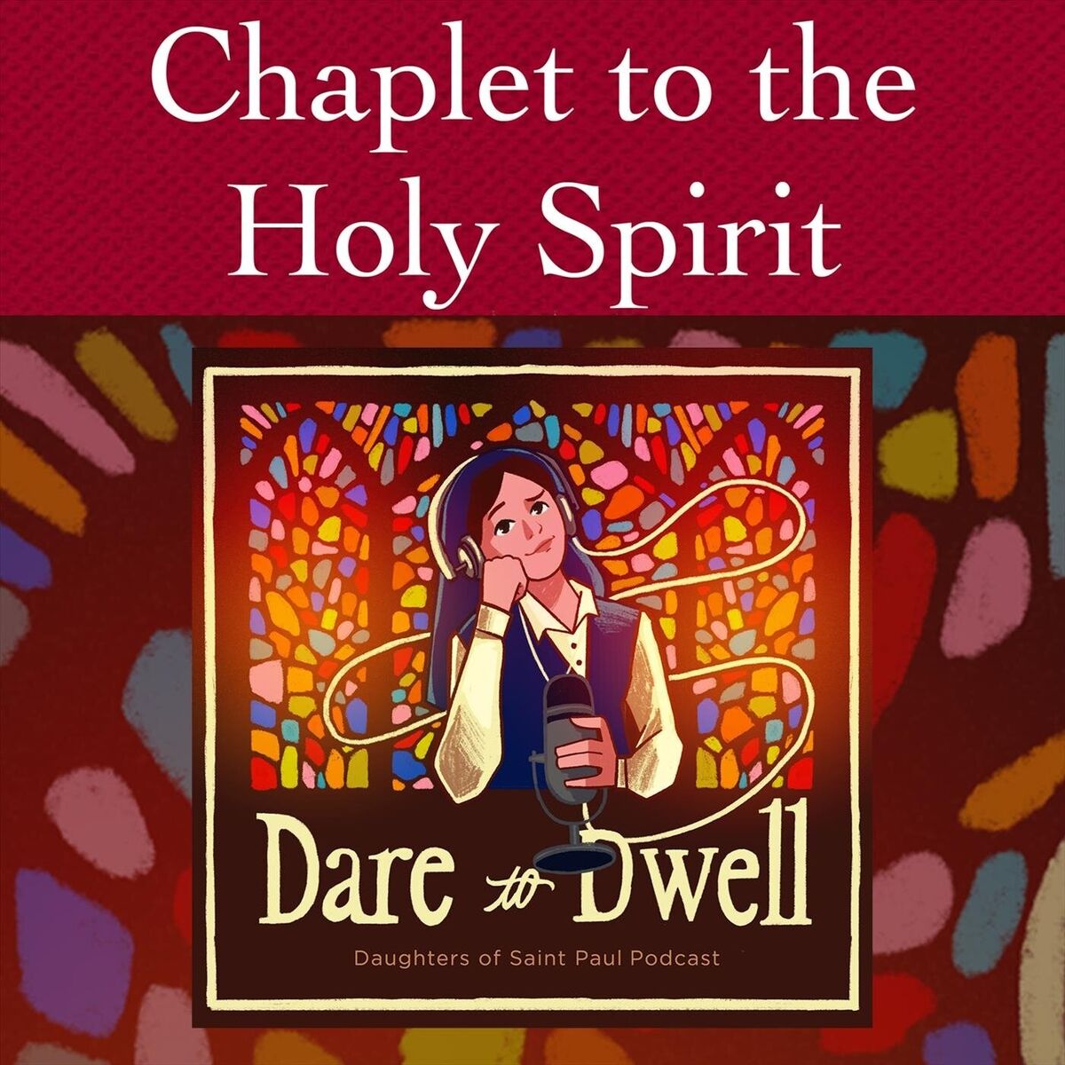 Album cover of Chaplet to the Holy Spirit