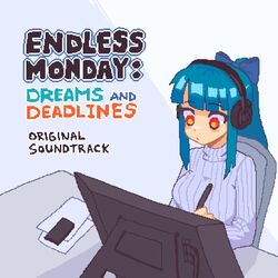 Cover of Endless Monday: Dreams and Deadlines (Original Game Soundtrack)