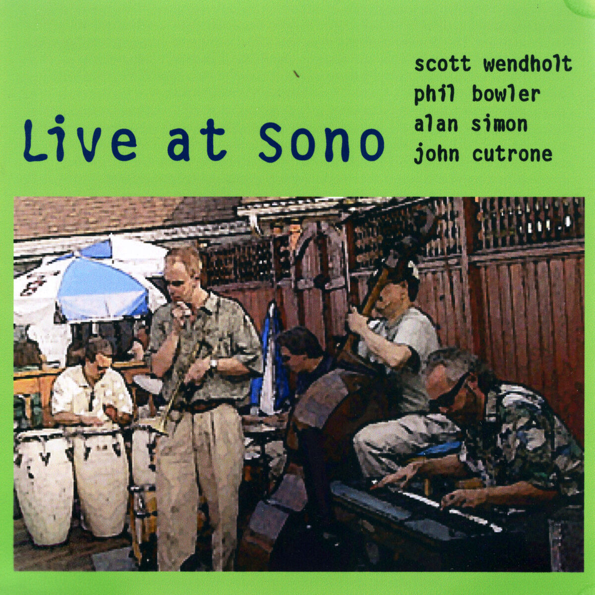 Album cover of Live at Sono (feat. Scott Wendholt, Phil Bowler & John Cutrone)
