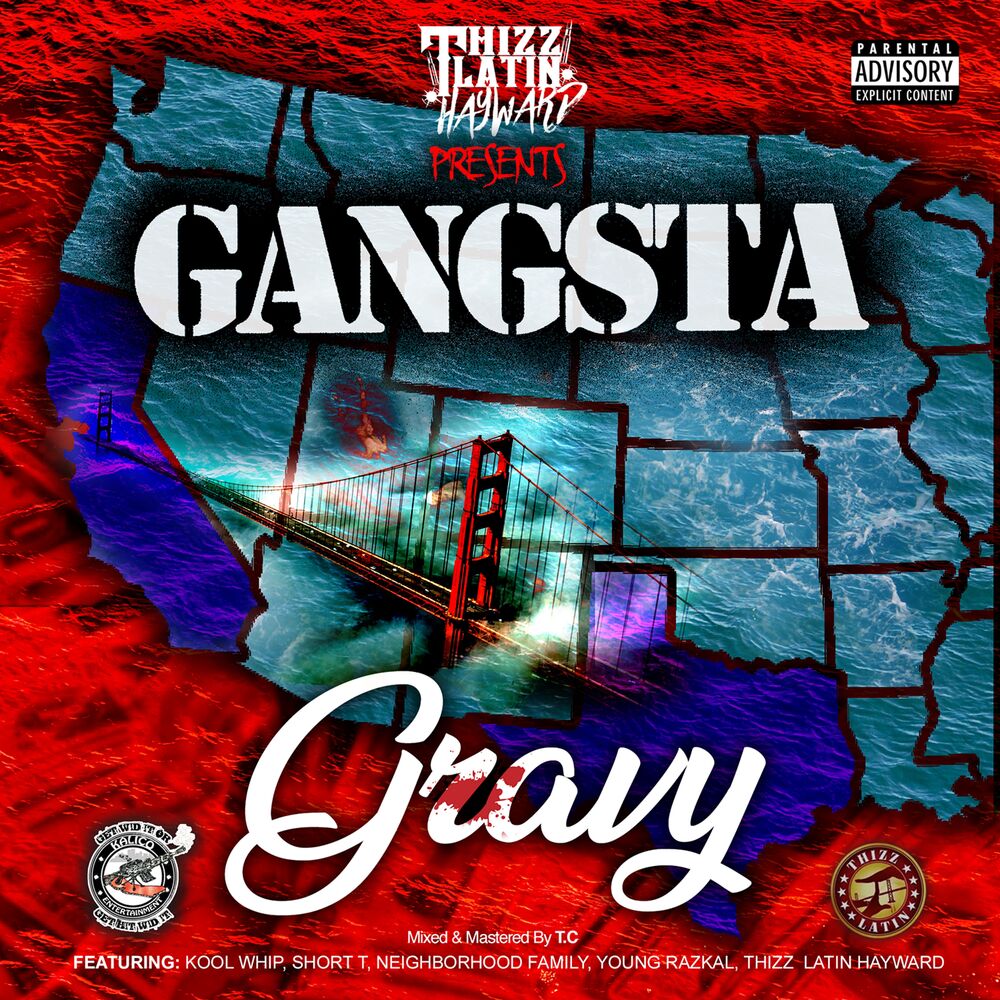 Picture of Gangsta Gravy (feat. Kool Whip, Short T, Neighborhood Family & Young Razkal)