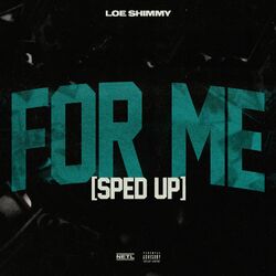 Cover of For Me (Sped Up)
