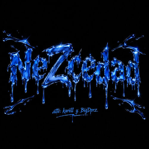 NeZcedad (feat. BigDropz)