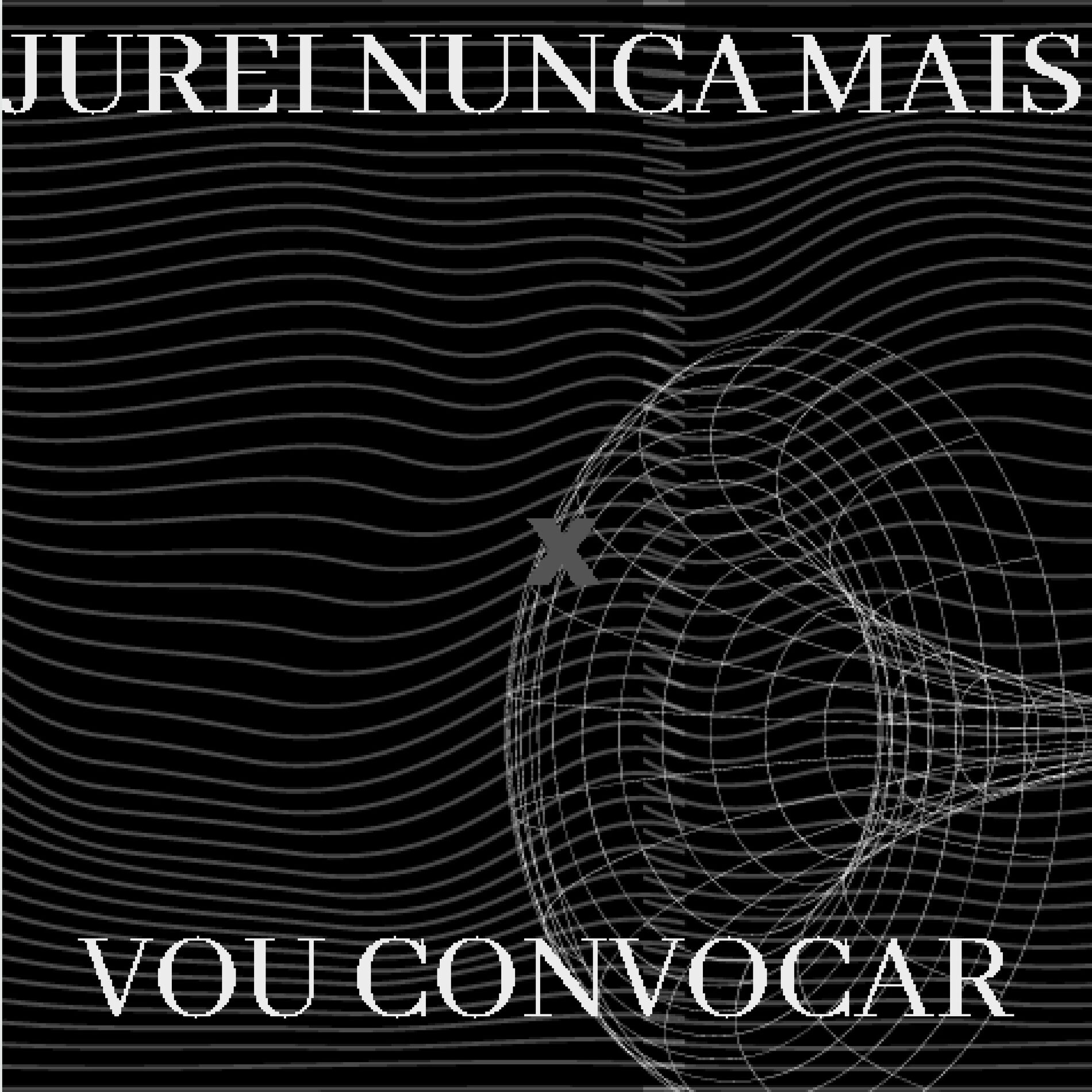 Album cover of Jurei Nunca Mais X Vo Convoca