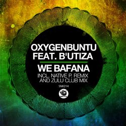 Cover of We Bafana (Native P. Remix & Zulu Club Mix)