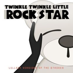 Cover of Lullaby Versions of The Strokes