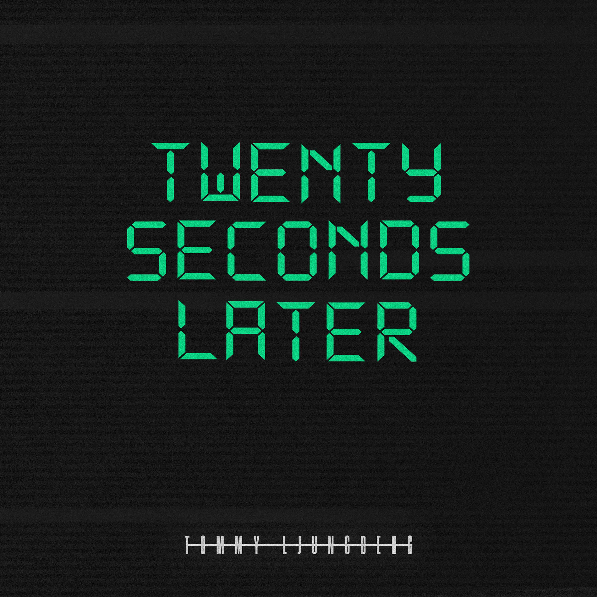 Album cover of Twenty Seconds Later