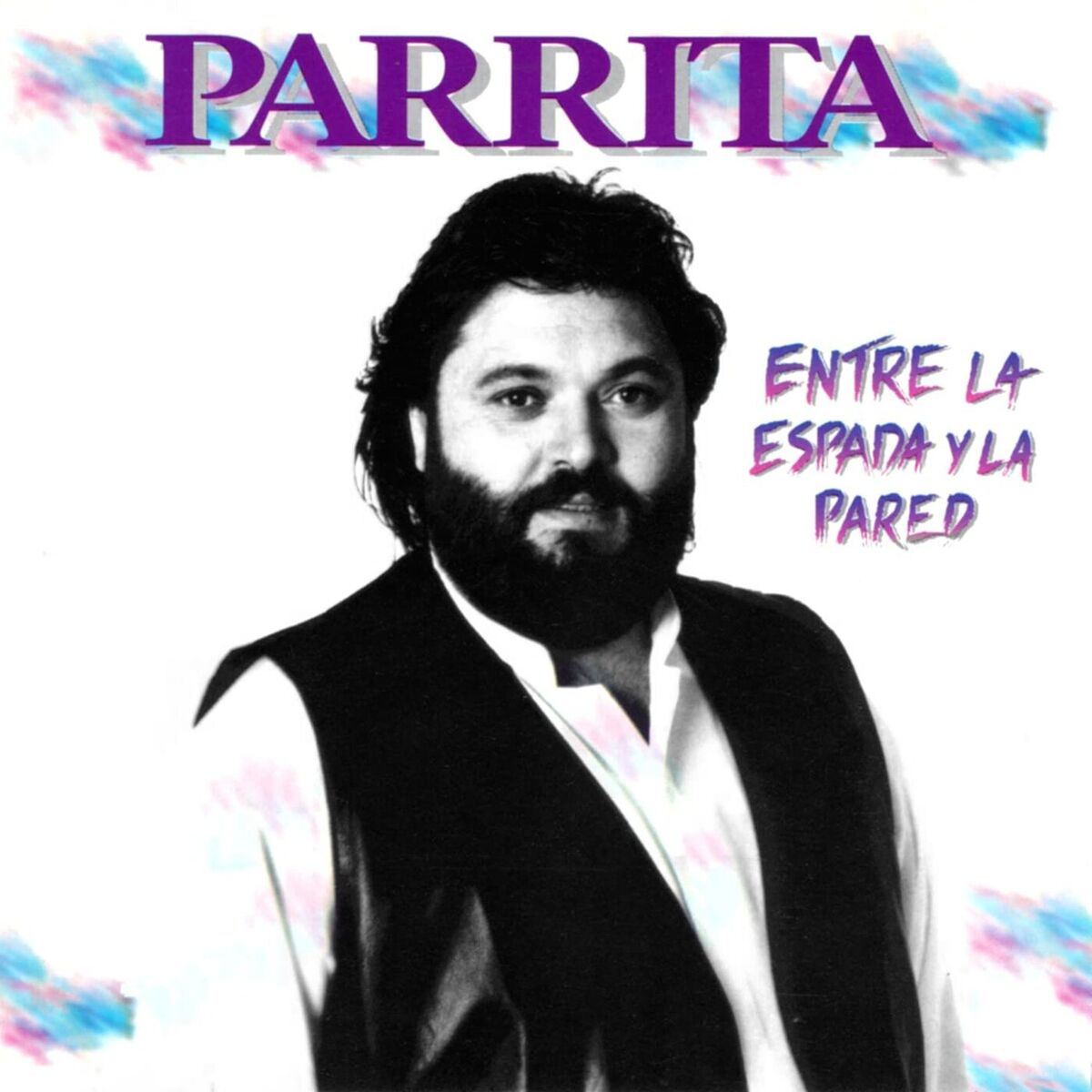 Album cover of Entre La Espada Y La Pared