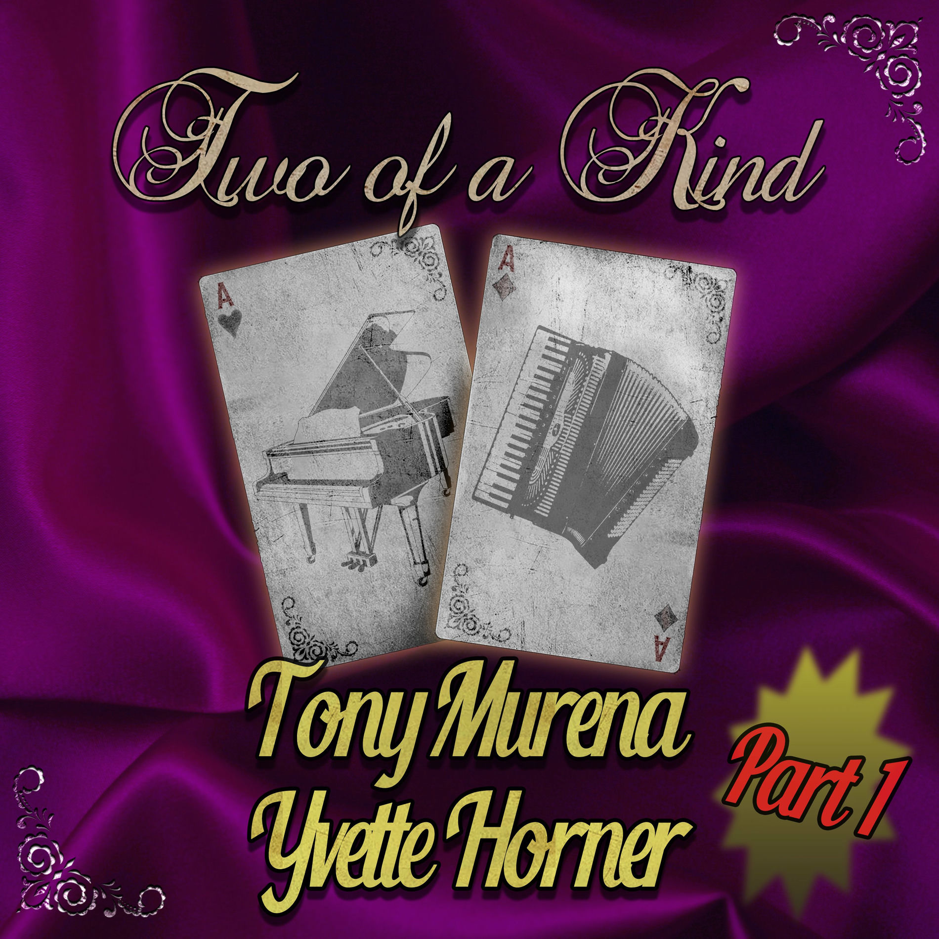 Album cover of Two of a Kind: Tony Murena & Yvette Horner, Pt. 1