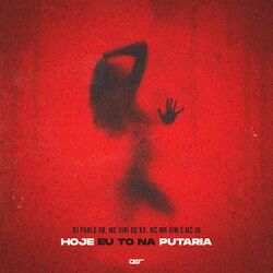 Cover of Hoje Eu To na Putaria