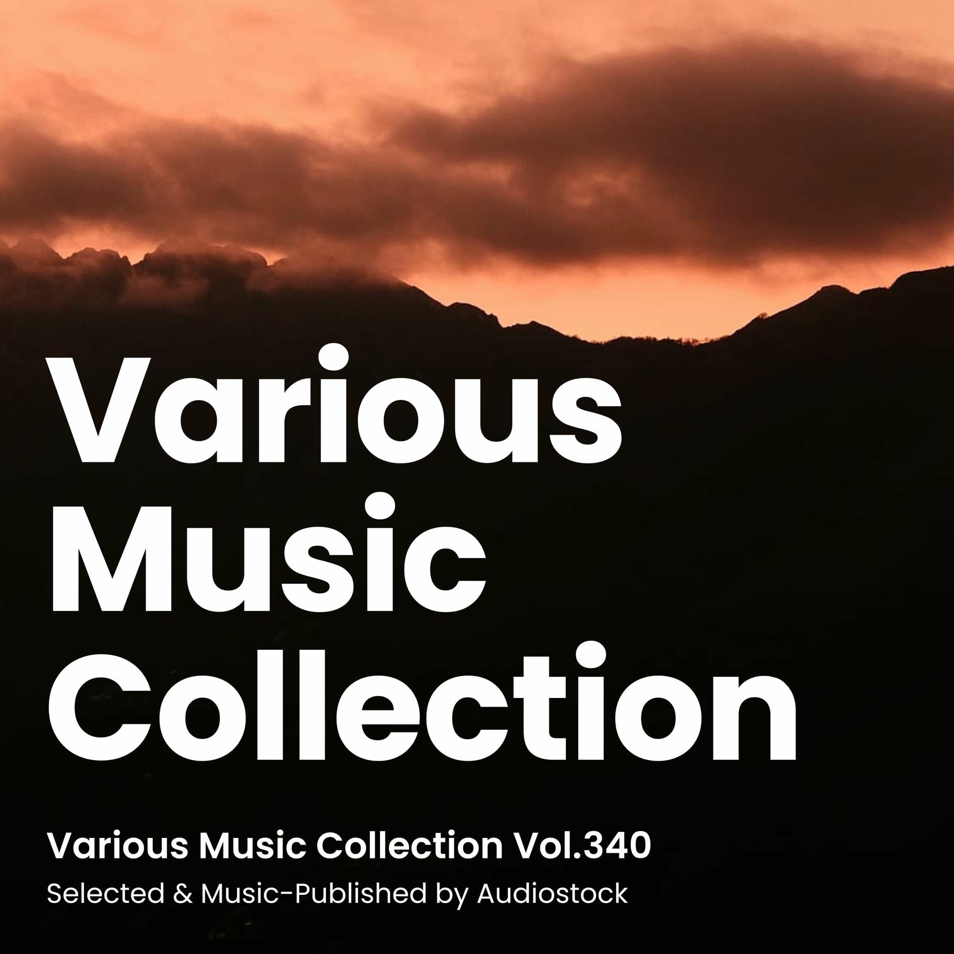 Album cover of Various Music Collection Vol.340 -Selected & Music-Published by Audiostock-