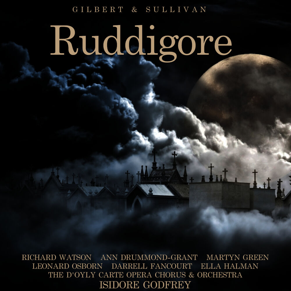 Picture of Gilbert & Sullivan: Ruddigore