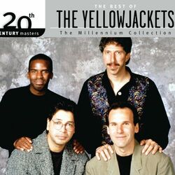 20th Century Masters - The Millennium Collection: The Best Of The Yellowjackets