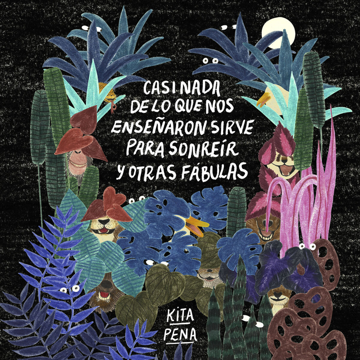Album cover of Casi Nada De Lo Que Nos Enseñaron Sirve Para Sonreír Y Otras Fábulas