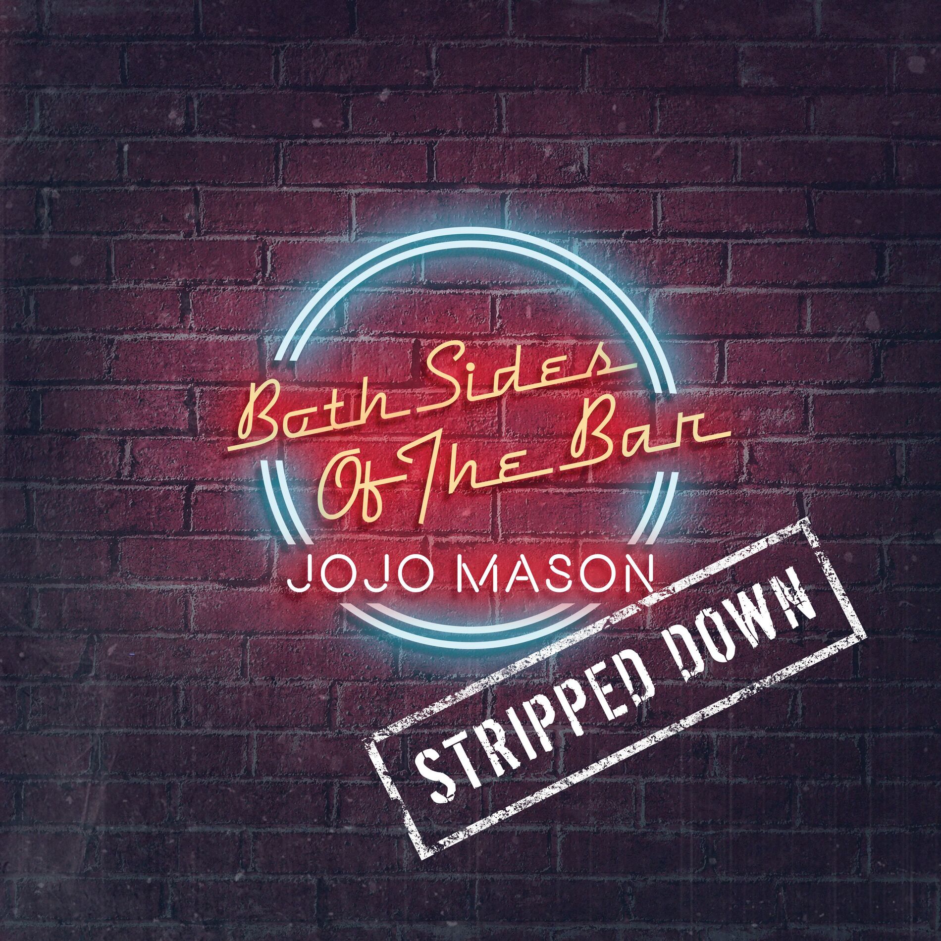 Album cover of Both Sides Of The Bar (Stripped Down)