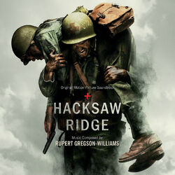 Cover of Hacksaw Ridge (Original Motion Picture Soundtrack)
