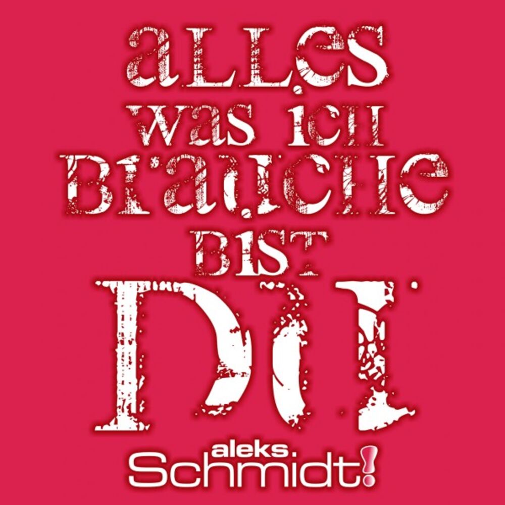 Picture of Alles Was Ich Brauche Bist Du