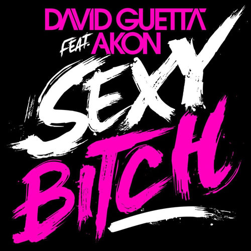 Sexy Bitch (feat. Akon) - Extended by David Guetta - 130 BPM