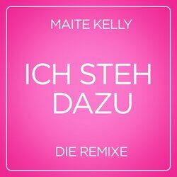 Cover of Ich steh dazu (Die Remixe)
