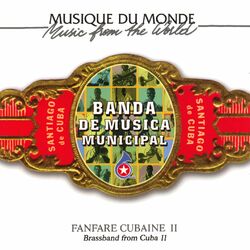 Cover of Banda de Musica Municipal de Santiago de Cuba (Fanfare cubaine / Brassband from Cuba)