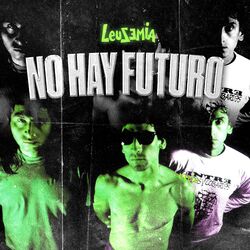 Cover of No Hay Futuro