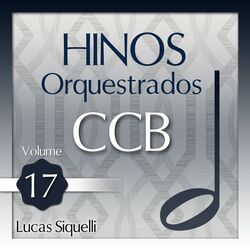 Cover of Hinos Orquestrados Ccb, Vol. 17