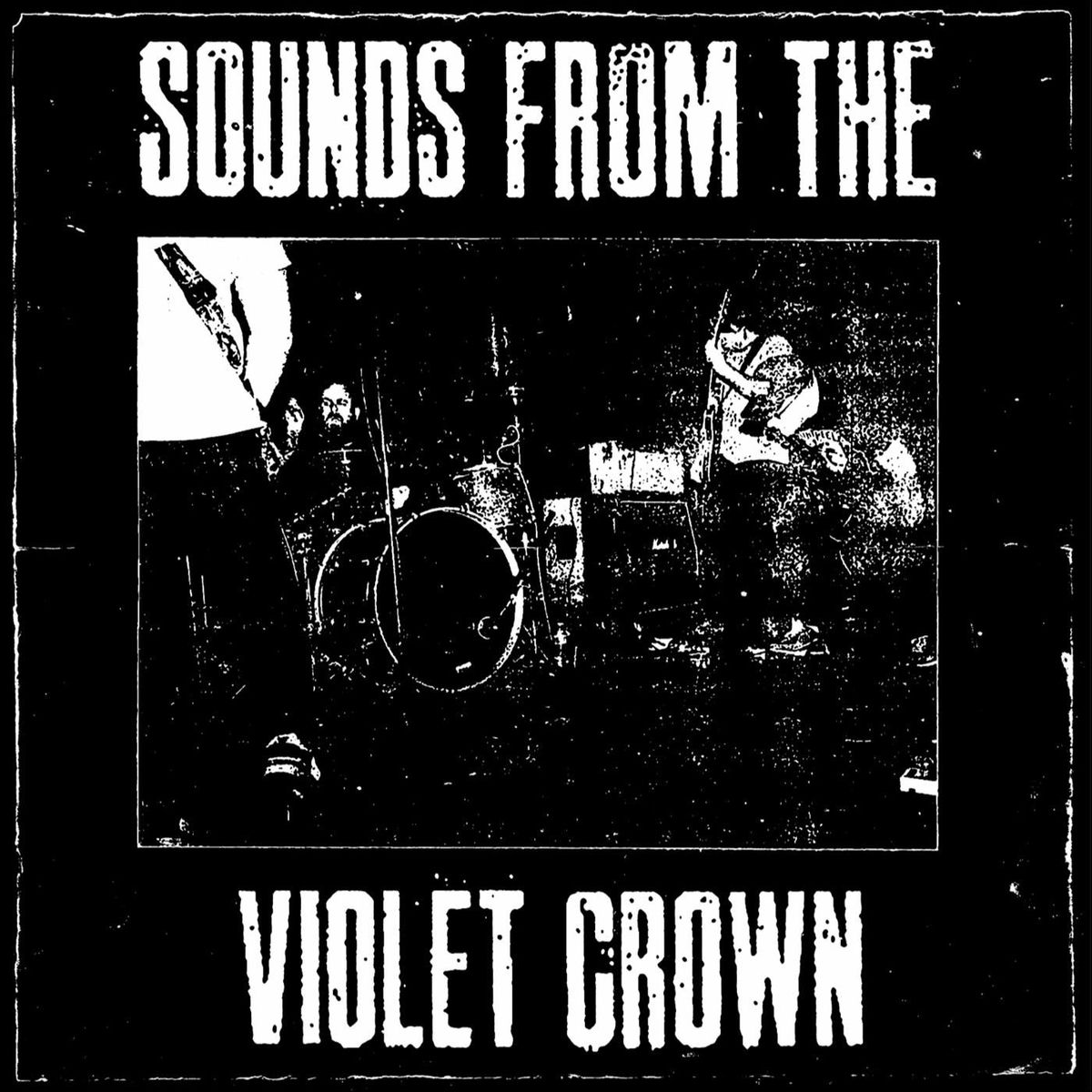 Album cover of Sounds from the Violet Crown: Austin Hardcore Compilation