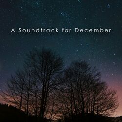 Cover of A Soundtrack for December