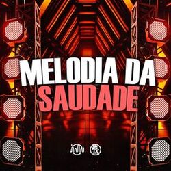 Melodia da Saudade